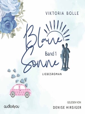 cover image of Blaue Sonne--Kein Vater, Mutter, Kind (humorvoller Liebesroman--Band 1)